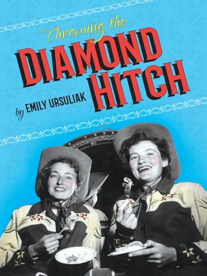 cover image of Throwing the Diamond Hitch
